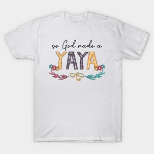 So God Made A Yaya Happy Mother's Day T-Shirt